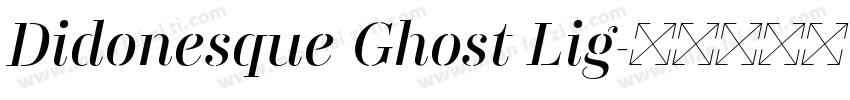 Didonesque Ghost Lig字体转换